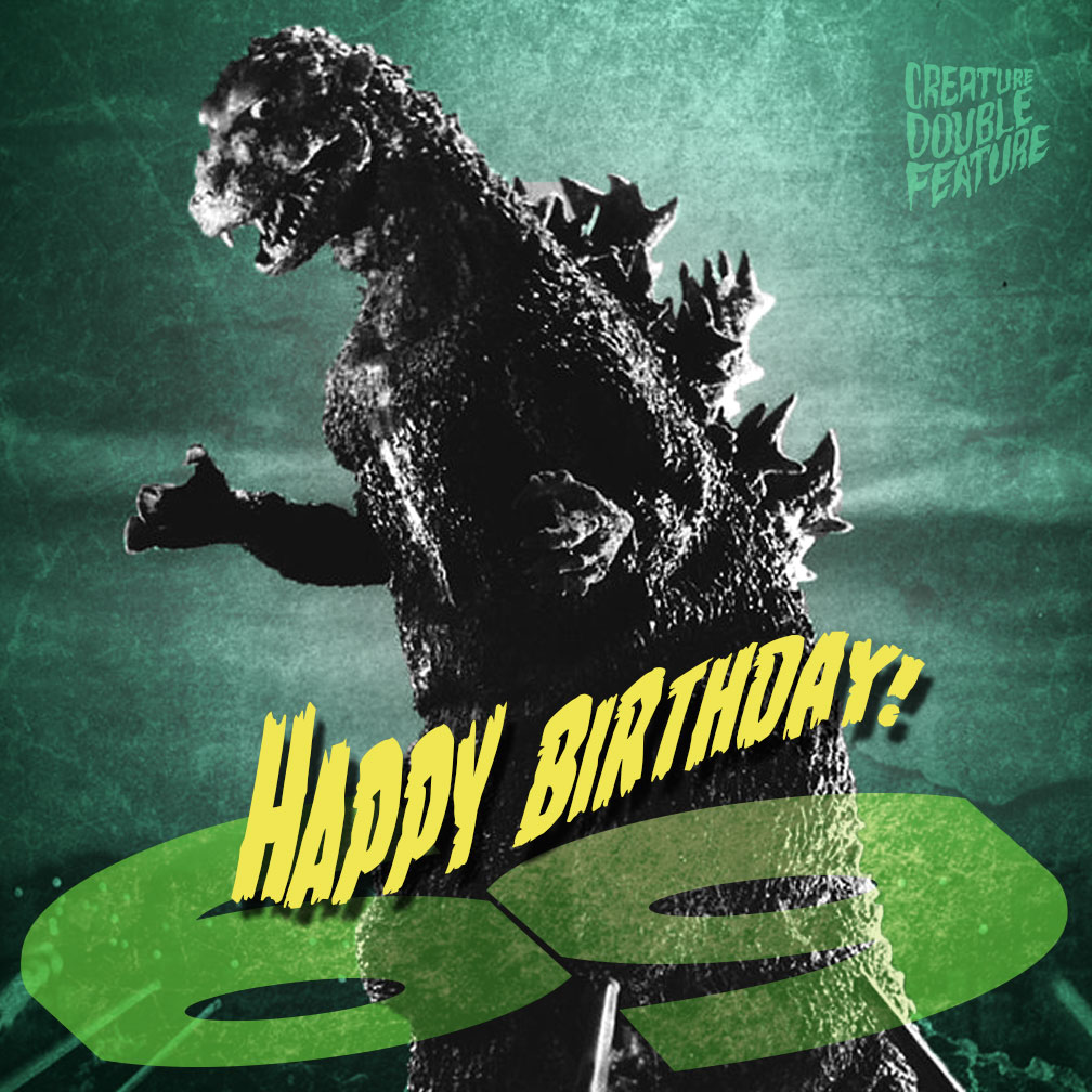 Happy 69th Birthday, GODZILLA!